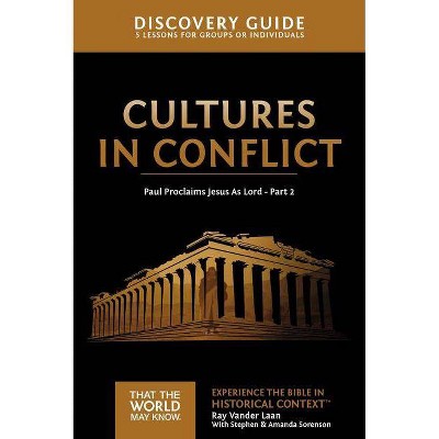  Cultures in Conflict Discovery Guide - (That the World May Know) by  Ray Vander Laan (Paperback) 