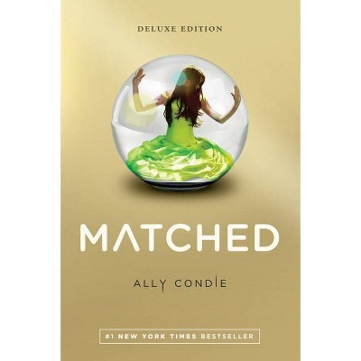 Matched Deluxe Edition - by  Ally Condie (Paperback)