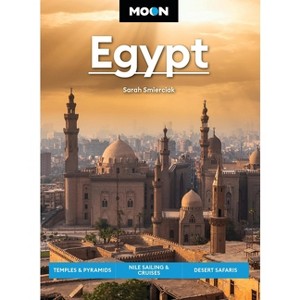 Moon Egypt - (Moon Middle East & Africa Travel Guide) 2nd Edition by  Sarah Smierciak & Moon Travel Guides (Paperback) - 1 of 1