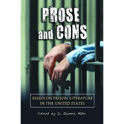 Prose and Cons - by  D Quentin Miller (Paperback)
