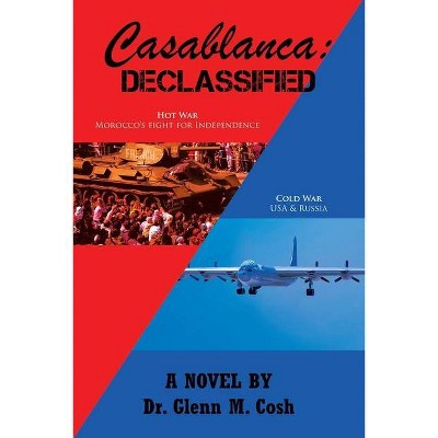 Casablanca - by  Glenn M Cosh (Paperback)