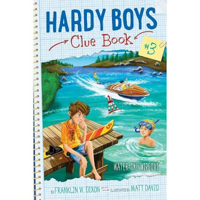 Water-Ski Wipeout - (Hardy Boys Clue Book) by Franklin W Dixon