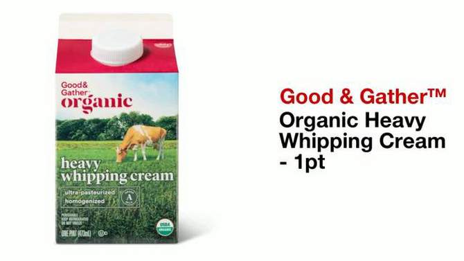Organic Heavy Whipping Cream - 16 fl oz (1pt) - Good &#38; Gather&#8482;, 2 of 5, play video