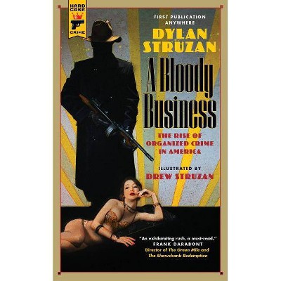 A Bloody Business - by  Dylan Struzan (Paperback)