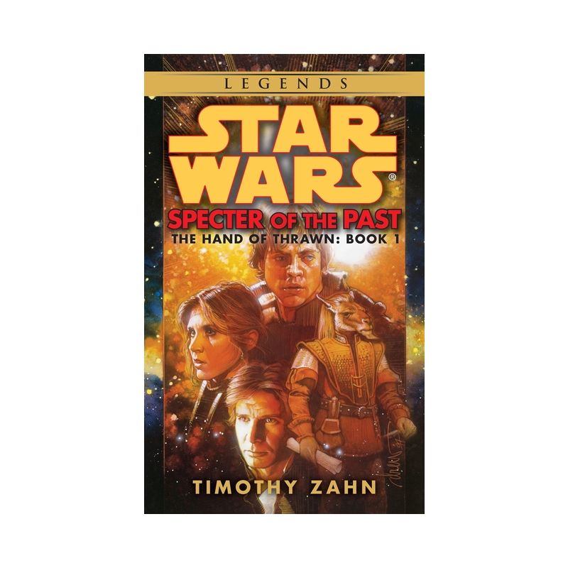 Specter of the Past: Star Wars Legends (the Hand of Thrawn) - (Star Wars: The Hand of Thrawn Duology - Legends) by  Timothy Zahn (Paperback), 1 of 2