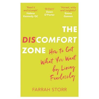 The Discomfort Zone - by  Farrah Storr (Paperback)