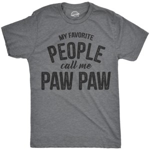 Mens My Favorite People Call Me Paw Paw T shirt Funny Fathers Day Papa Grandpa - Crazy Dog Men's T Shirt - 1 of 4