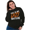 This Is My Lazy Halloween Costume Sweatshirt for Men or Women Brisco Brands - 4 of 4