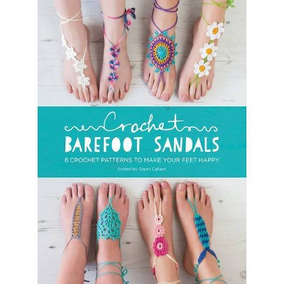 Crochet Barefoot Sandals - (Paperback)