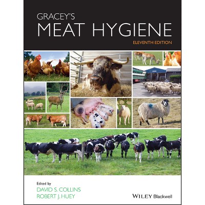 Gracey's Meat Hygiene - 11th Edition by  David S Collins & Robert J Huey (Hardcover)
