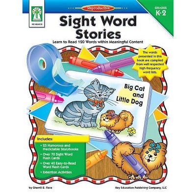 Sight Word Stories, Grades K - 2 - by  Sherrill B Flora (Paperback)