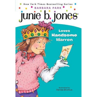 Junie B. Jones Loves Handsome Warren ( Junie B. Jones) (Paperback) by Barbara Park