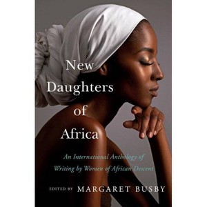 New Daughters of Africa - by  Margaret Busby (Hardcover) - 1 of 1