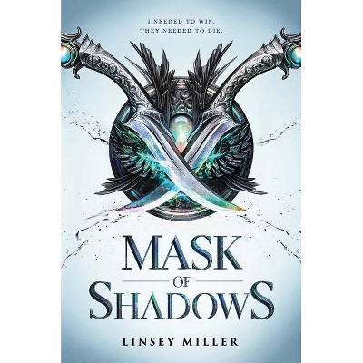 Mask of Shadows -  (Mask of Shadows) by Linsey Miller (Hardcover)