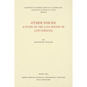 Other Voices - (North Carolina Studies in the Romance Languages and Literatu) by  Alexander Coleman (Paperback) - 1 of 1