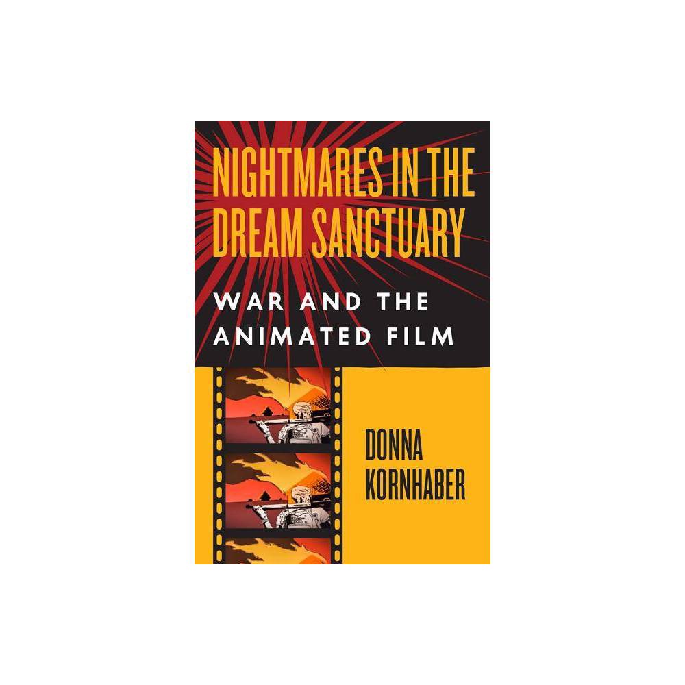 Nightmares in the Dream Sanctuary - by Donna Kornhaber (Hardcover) was $34.99 now $24.49 (30.0% off)