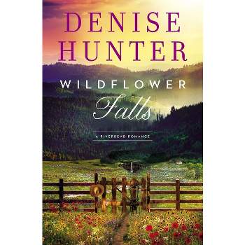Wildflower Falls - by  Denise Hunter (Paperback)