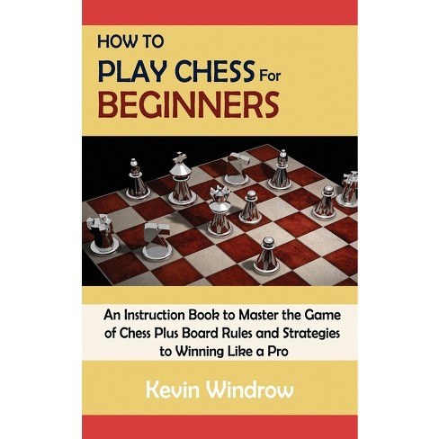 Learn to Play Chess, Book by Jessica E. Martin