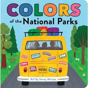 Colors of the National Parks - (Naturally Local) by  Duopress Labs (Board Book) - 1 of 1