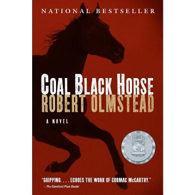 Coal Black Horse - by  Robert Olmstead (Paperback)