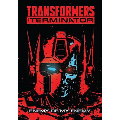 Transformers vs. the Terminator - by  Tom Waltz & John Barber & David Mariotte (Paperback)