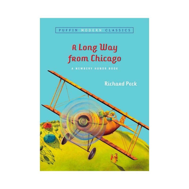 A Long Way from Chicago - (Puffin Modern Classics) by  Richard Peck (Paperback), 1 of 2