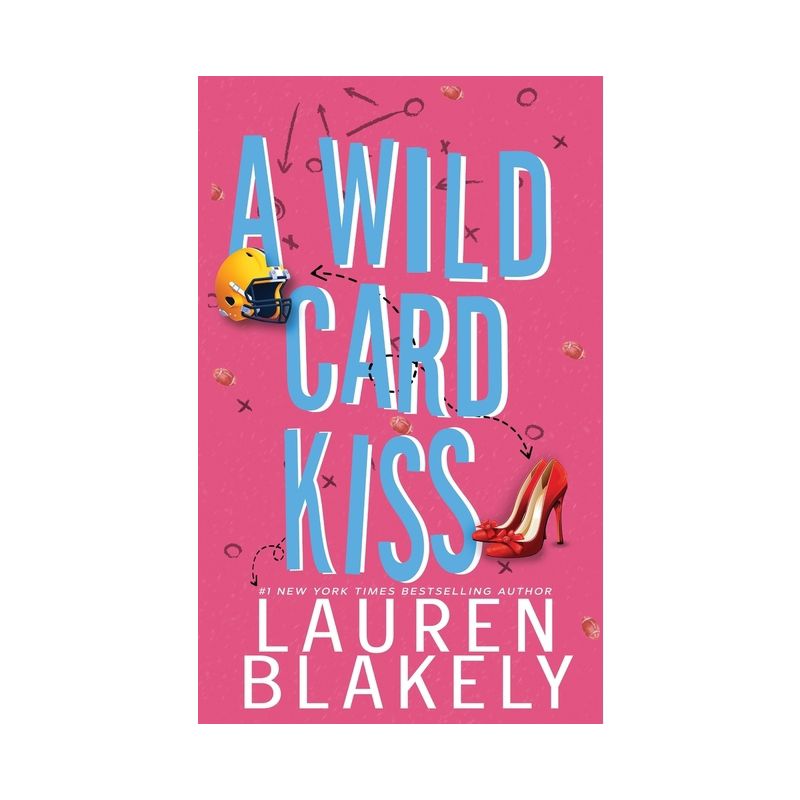 A Wild Card Kiss - (Ballers and Babes) by  Lauren Blakely (Paperback), 1 of 2