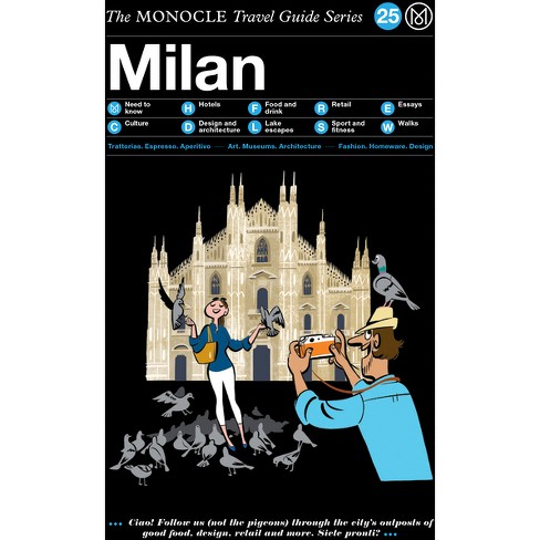 The Monocle Travel Guide to Milan: The Monocle Travel Guide Series