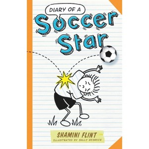 Diary of a Soccer Star - (Diary of a...) by  Shamini Flint (Paperback) - 1 of 1