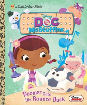 Boomer Gets His Bounce Back ( Little Golden Books: Doc McStuffins) (Hardcover) by Andrea Posner-Sanchez