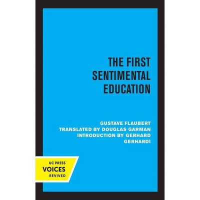 The First Sentimental Education - by  Gustave Flaubert (Paperback)