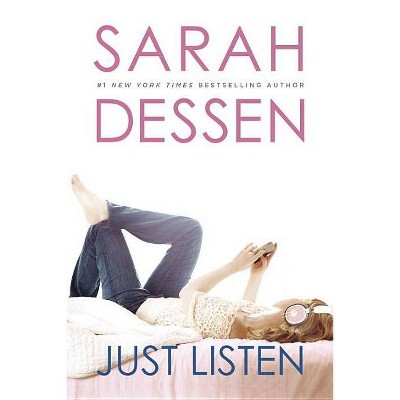 Just Listen (Reprint) (Paperback) by Sarah Dessen