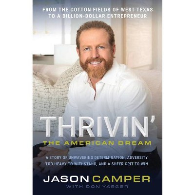 Thrivin': The American Dream - by  Jason Camper (Paperback)