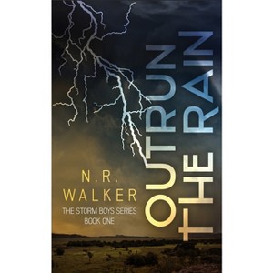 Outrun the Rain - by  N R Walker (Paperback) - 1 of 1