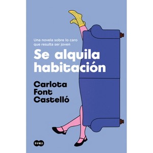 Se Alquila Habitación / Room for Rent - by  Carlota Font Castelló (Paperback) - 1 of 1