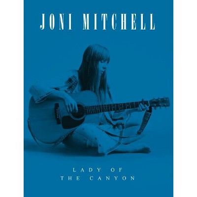 Joni Mitchell - by  Michael A O'Neill (Hardcover)