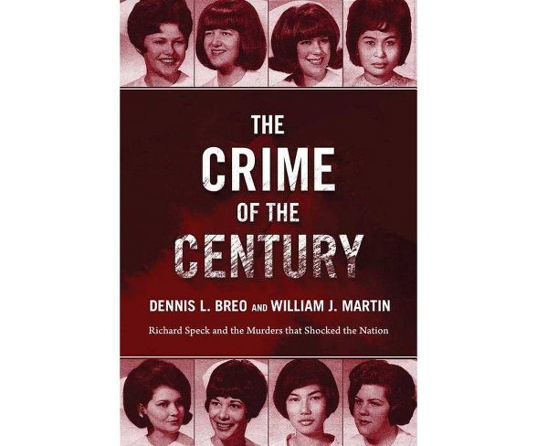 The Crime of the Century - by  William J Martin (Paperback)
