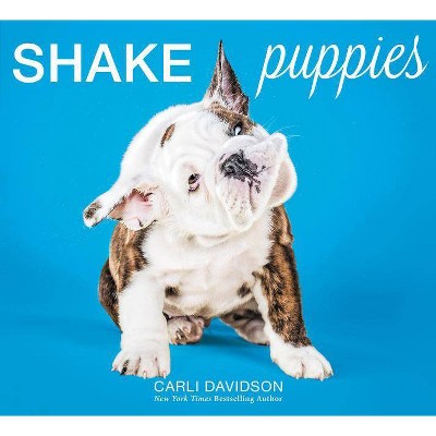 Shake Puppies - by  Carli Davidson (Paperback)