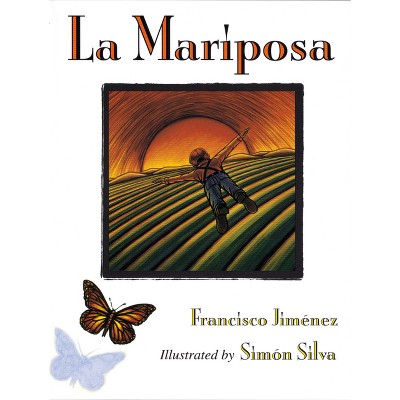La Mariposa - by  Francisco Jiménez (Paperback)