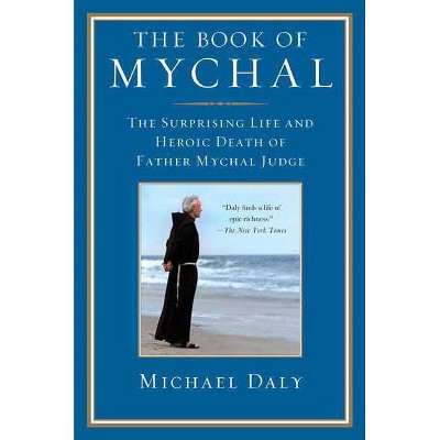 The Book of Mychal - by  Michael Daly (Paperback)