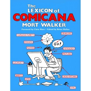 The Lexicon of Comicana - by  Mort Walker (Paperback) - 1 of 1