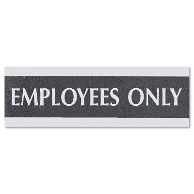 Headline Sign Century Series Office Sign EMPLOYEES ONLY 9 x 3 Black/Silver 4760