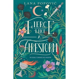 Fierce Like a Firestorm - by  Lana Popovic (Paperback) - 1 of 1