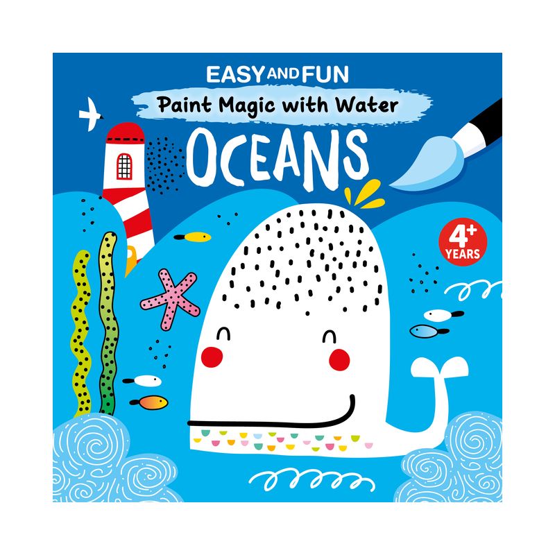 Easy and Fun Paint Magic with Water: Oceans - by  Clorophyl Editions (Paperback), 1 of 2