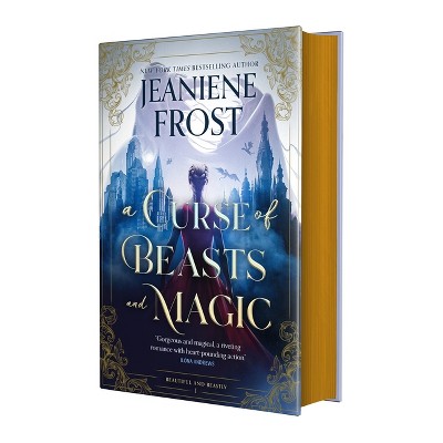 A Curse of Beasts and Magic - (Beautiful and Beastly) by  Jeaniene Frost (Hardcover)