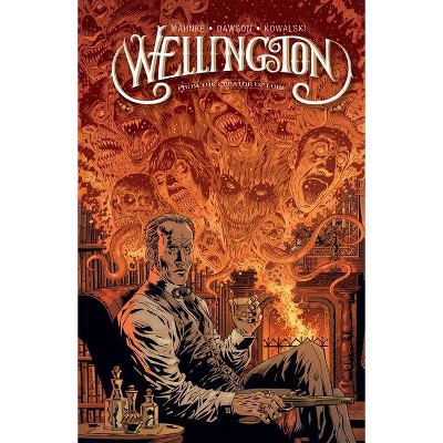 Wellington - by  Delilah S Dawson & Aaron Mahnke (Paperback)