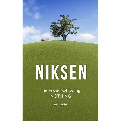 Niksen - by  Tess Jansen (Paperback)