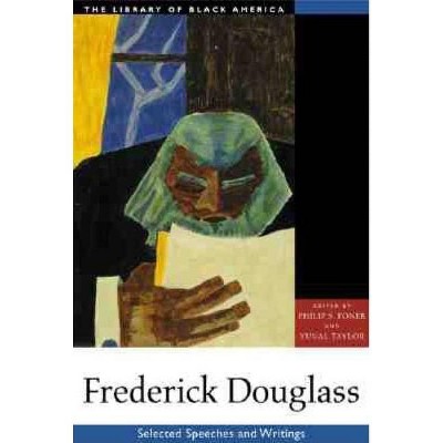 Frederick Douglass - (Library of Black America) Abridged by  Philip S Foner & Yuval Taylor (Paperback)