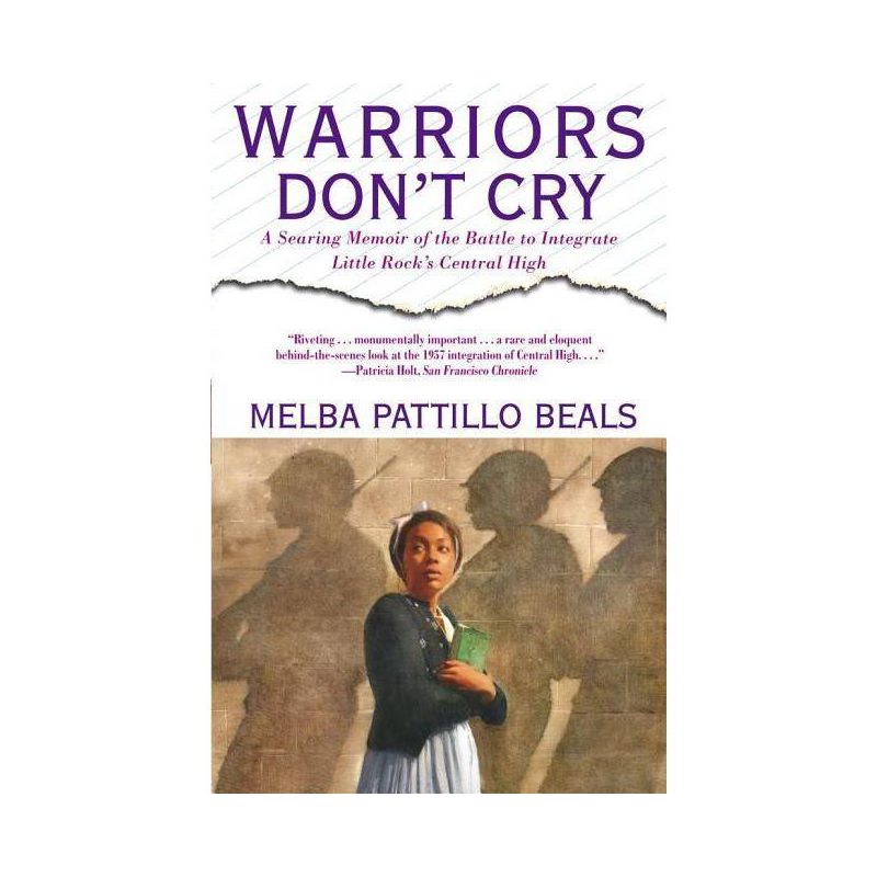 Warriors Don't Cry - by  Melba Pattillo Beals (Paperback), 1 of 2