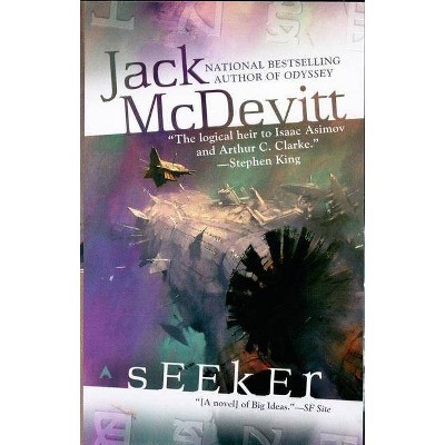 Seeker - (Alex Benedict Novel) by  Jack McDevitt (Paperback)